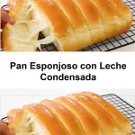 Receta de pan esponjoso con leche condensada, fácil y delicioso.